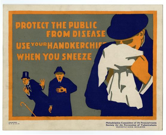 A print of a public service announcement showing a man sneezing into a handkerchief with two other men watching in the background. Text reads "Protect the Public from disease, use your handkerchief when you sneeze"