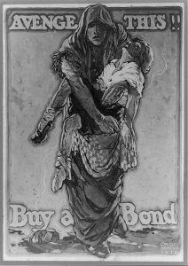 A black and white propaganda poster showing a cloaked woman carrying a slain girl in her arms. Text reads "Avenge This! Buy a Bond!"